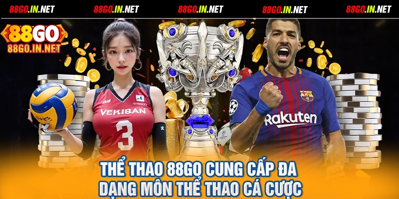 Thể thao 88GO cung cấp đa dạng môn thể thao cá cược